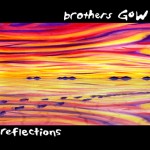 Brothers Gow Reflections